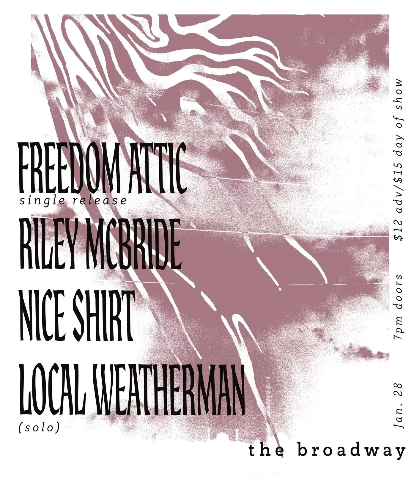 Freedom Attic w/ Nice Shirt, Ruby Joan + Local Weatherman (solo)