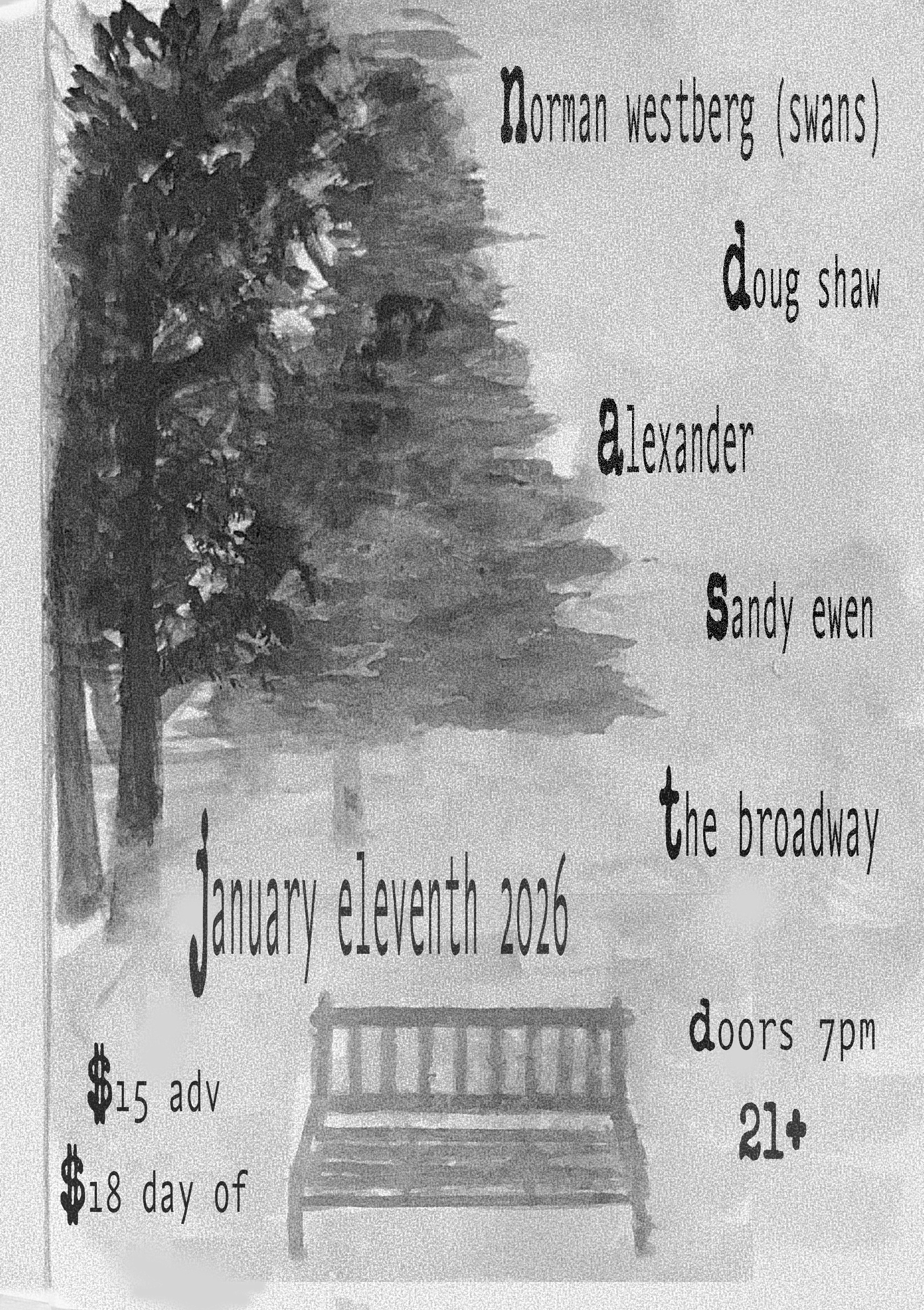 Norman Westberg, Doug Shaw, Alexander + Sandy Ewen