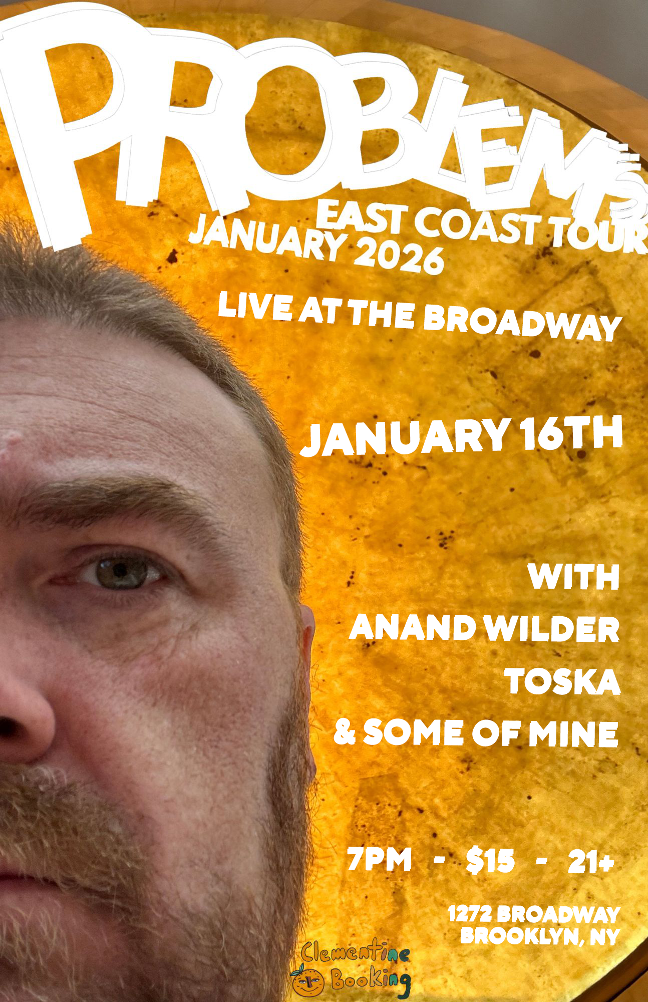 Anand Wilder w/ PROBLEMS, Toska + Some of Mine