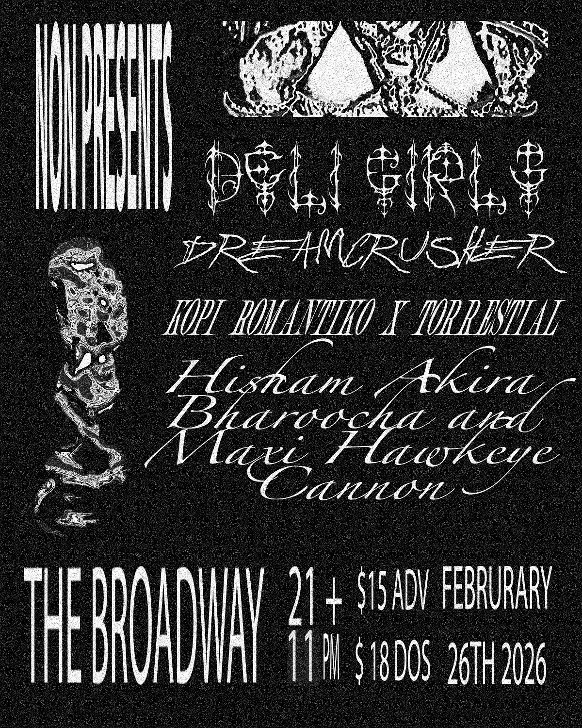 NAUGHTY OR NOISE: Deli Girls, Dreamcrusher, Kopi Romantiko, Maxi Hawkeye Canion and Hisham A. Bharoocha