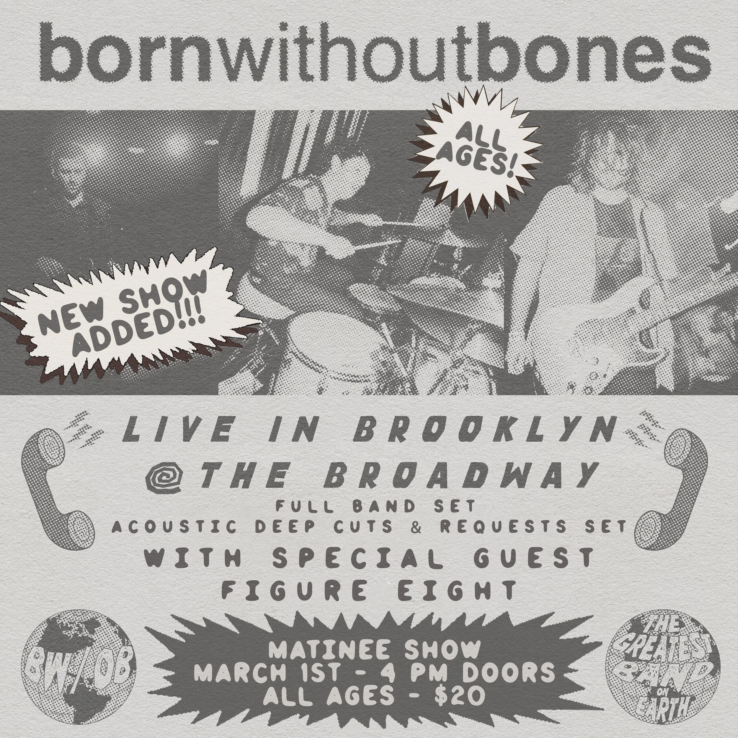 SECOND SHOW ADDED: Born Without Bones w/ Figure Eight