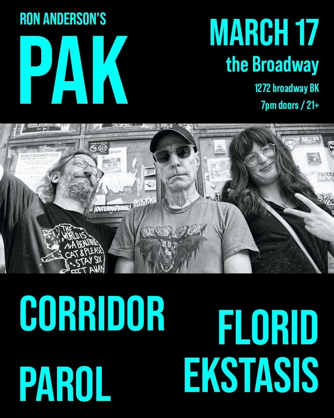PAK w/ Corridor, Florid Ekstasis + Parol