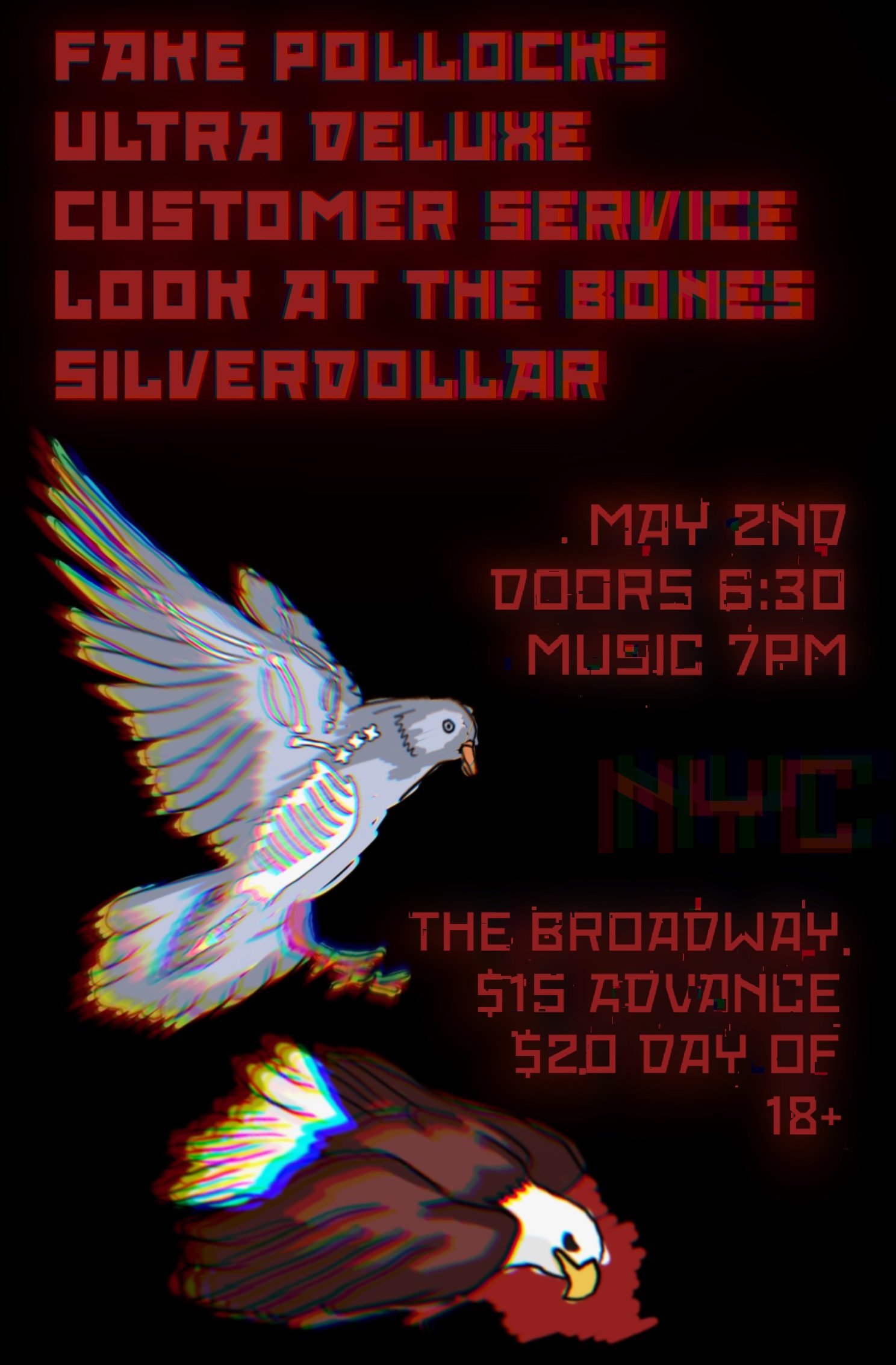 Fake Pollocks w/ Ultra Deluxe, Customer Service, Silverdollar + look at the bones