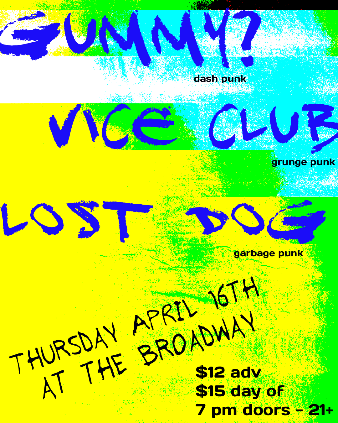 LOST DOG W/ GUMMY?, & VICE CLUB