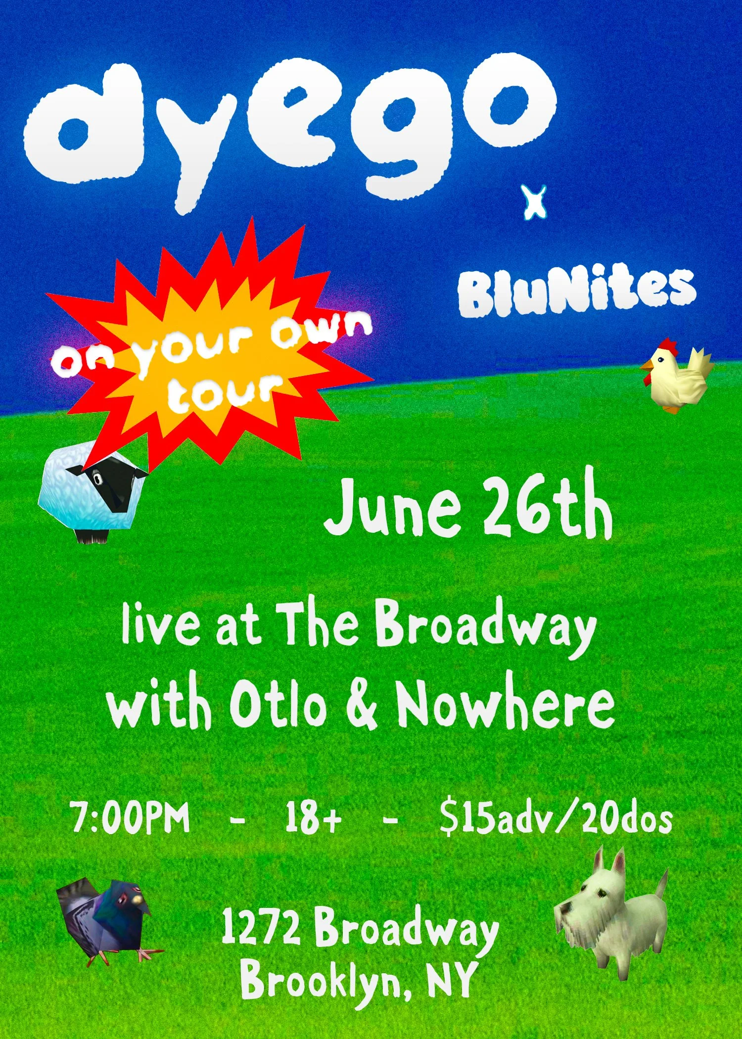 Dyego & BluNites at The Broadway with Otlo & Nowhere