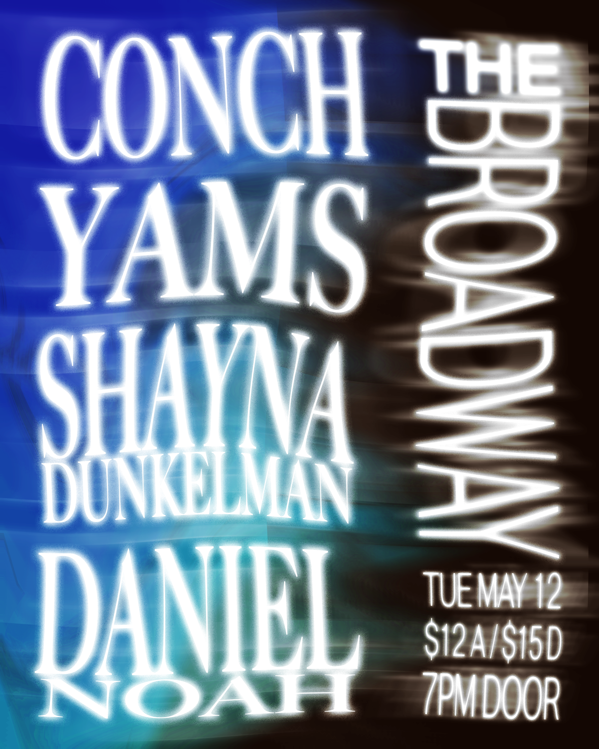 Conch w/ Yams, Shayna Dunkelman + Daniel Noah