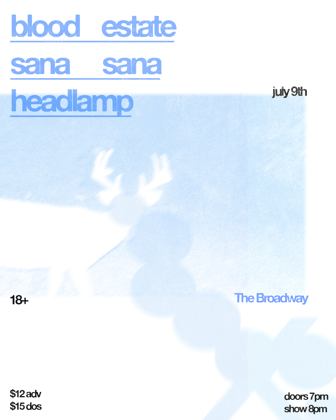 Blood Estate w/ Sana Sana + Headlamp