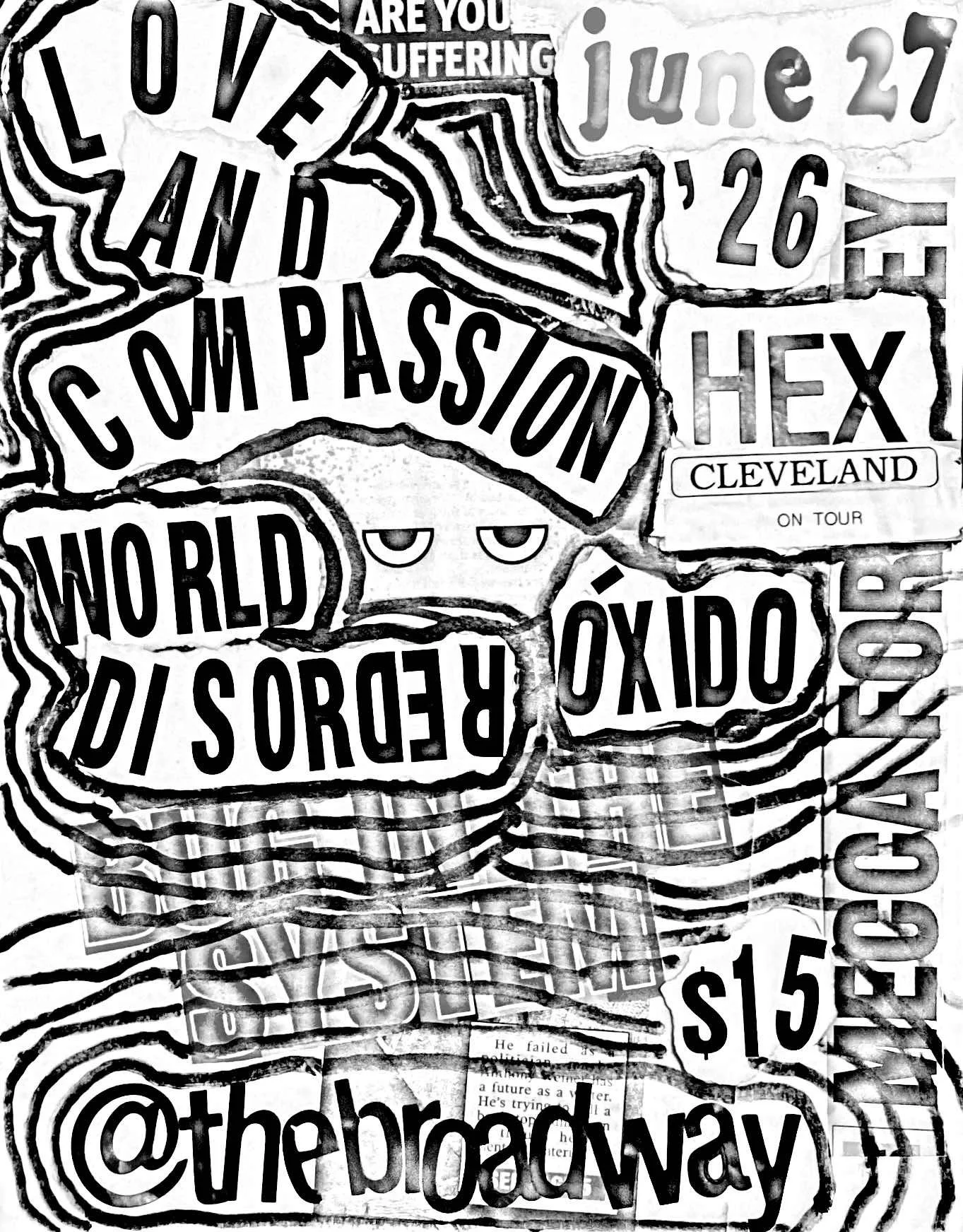 Love and Compassion w/ Hex, World Disorder + Óxido