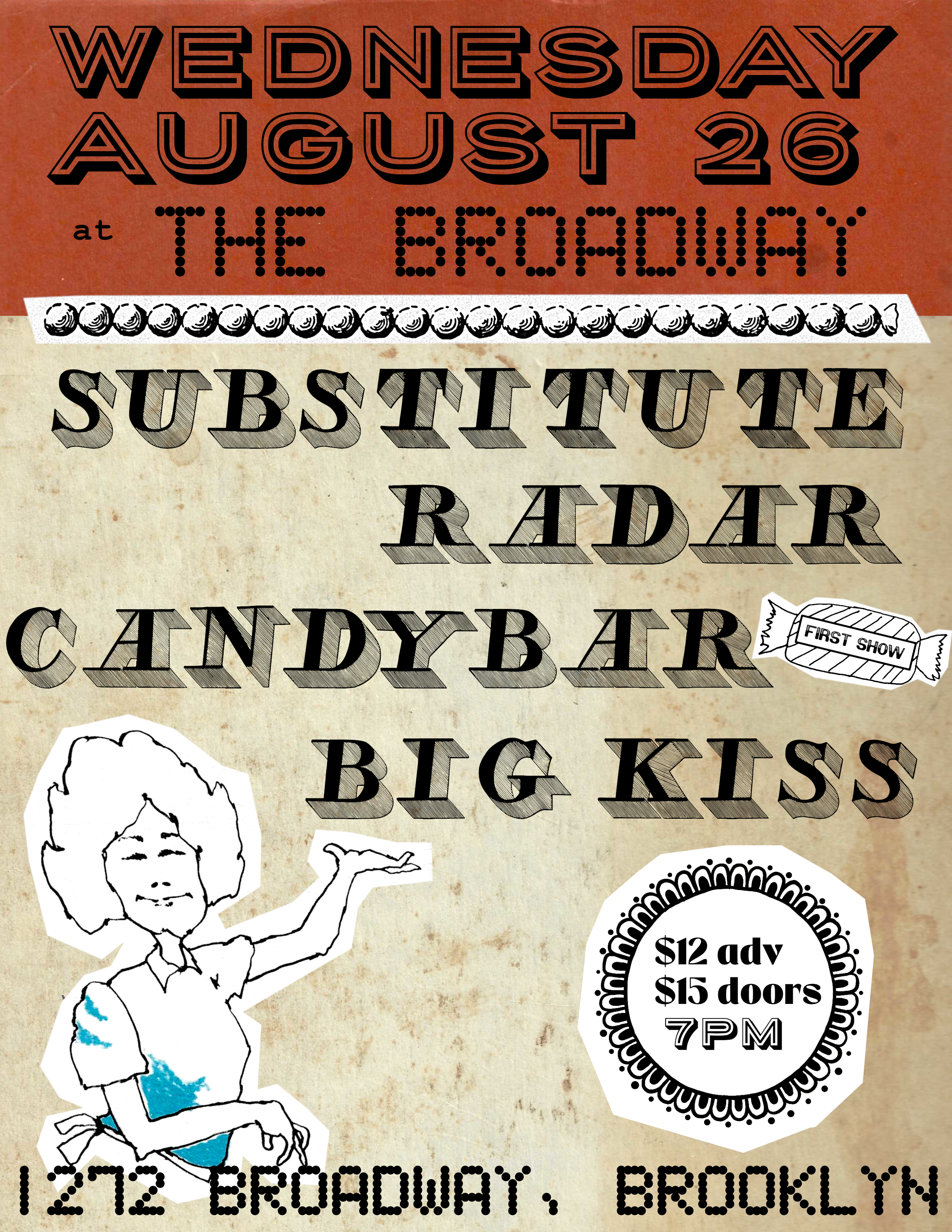 Substitute w/ Radar, Candybar + Big Kiss