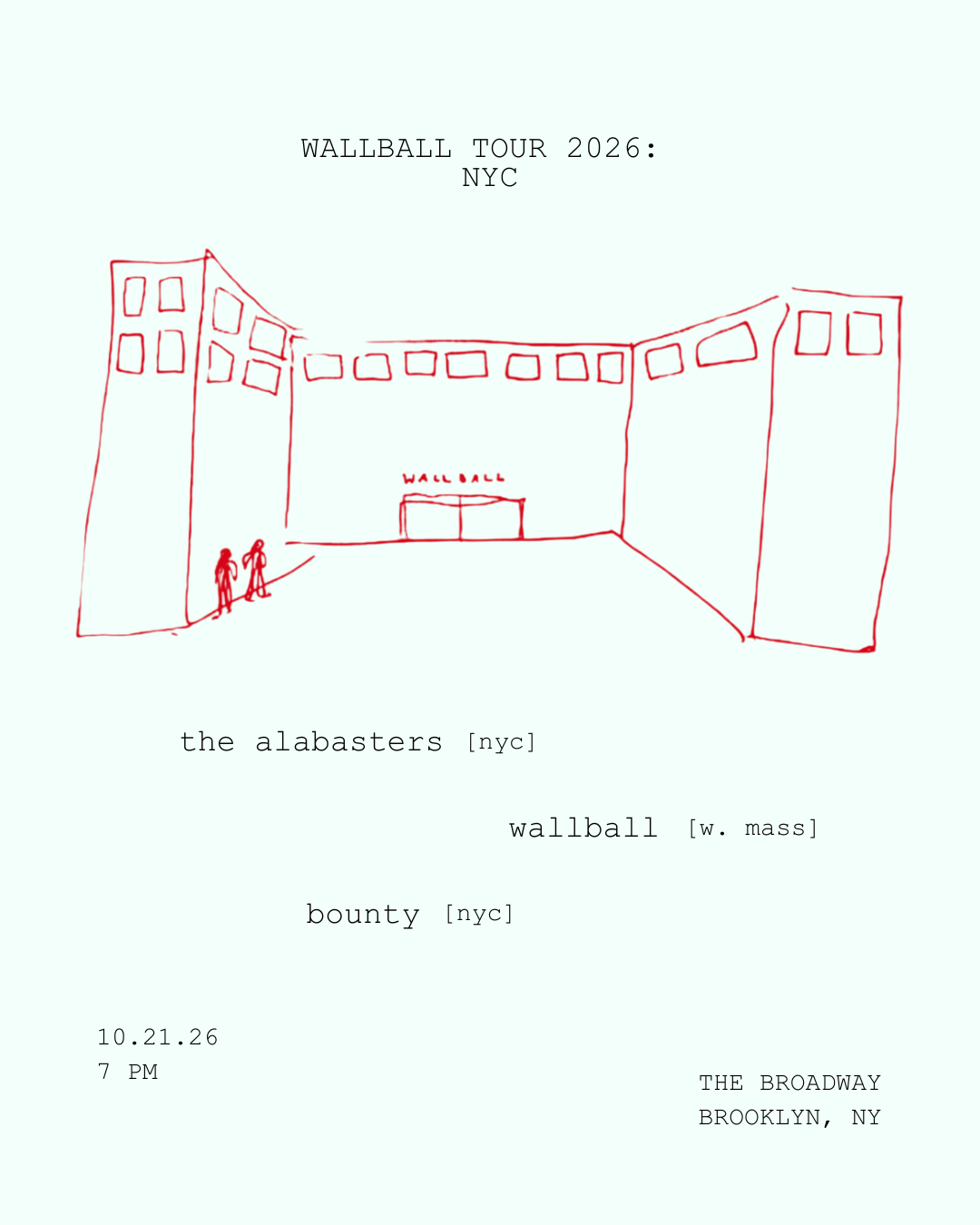 Bounty w/ WallBall + The Alablasters