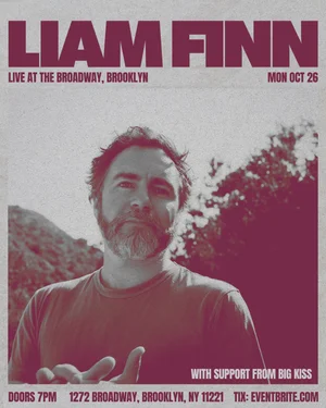 Liam Finn w/ Big Kiss at The Broadway