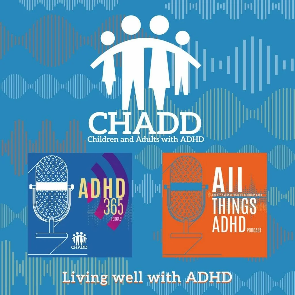 CHADD-Podcasts-ADHD-365-All-Things-ADHD-1024x1024.jpeg