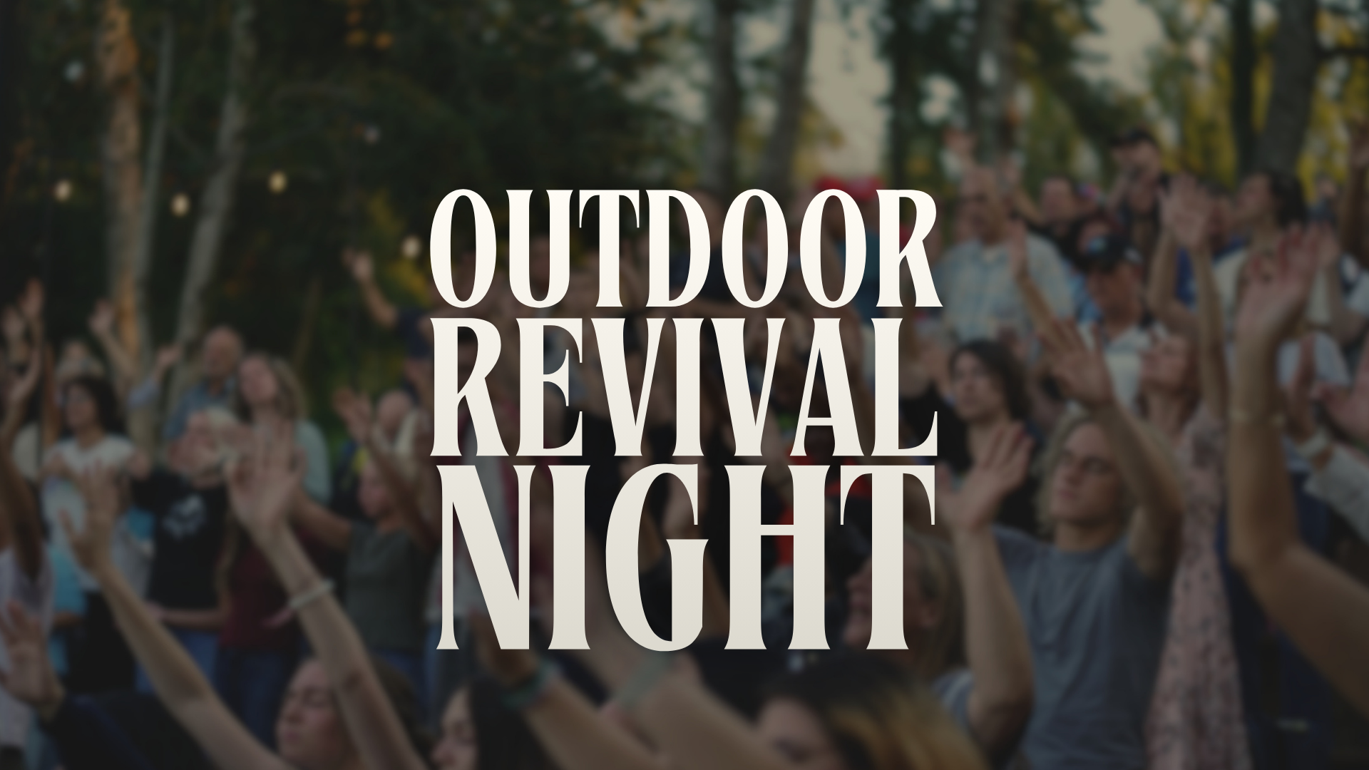 Fall Outdoor Revival Night