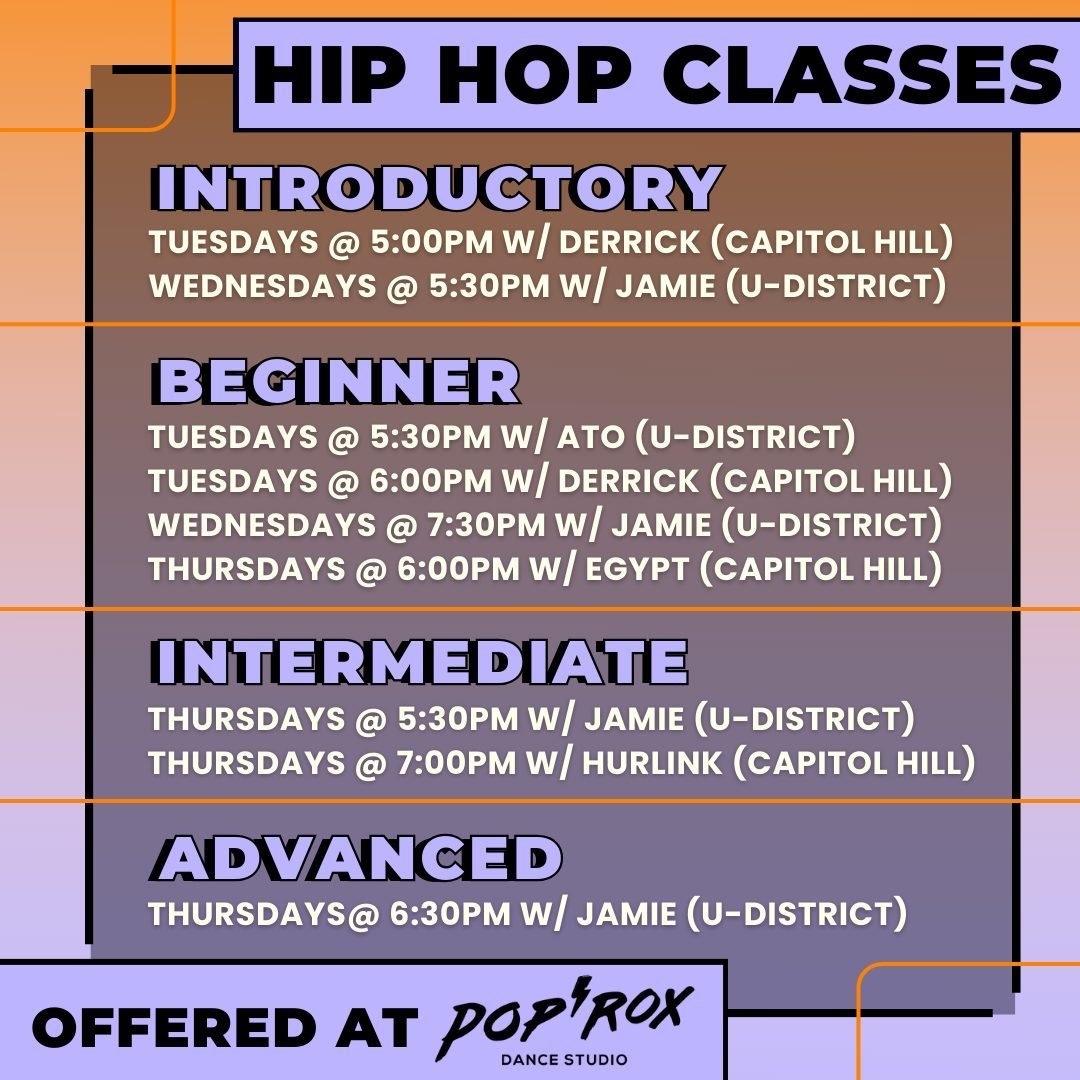 Here at PopRox, hip hop is easily one of our most popular classes with both new and experienced dancers. 

We offer hip hop in four levels &ndash; introductory, beginner, intermediate, and advanced and have multiple class times and teachers for you t