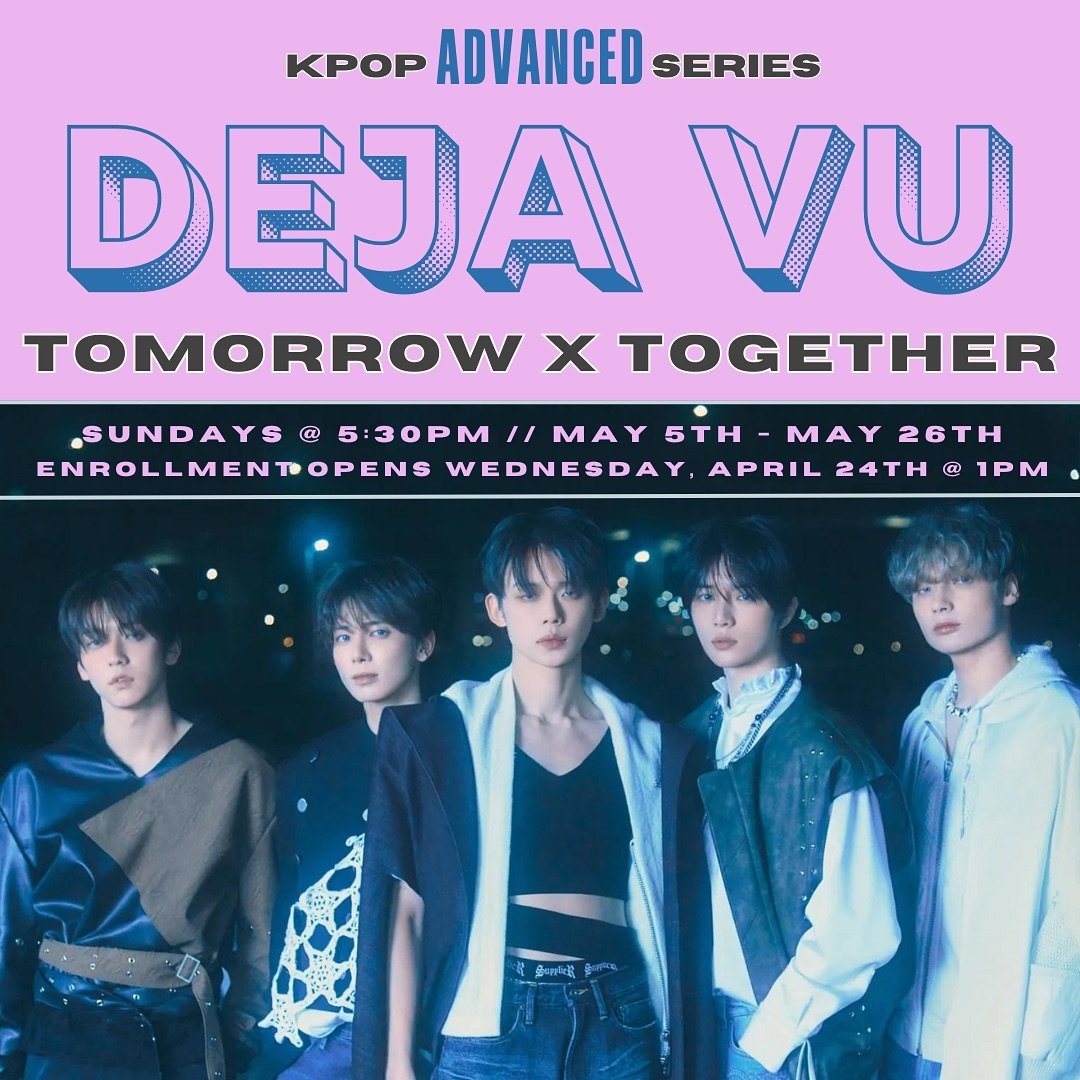 Hey there, dancers! We can&rsquo;t believe our next Advanced K-Pop Series is already right around the corner!

We&rsquo;re excited to announce that for our next Advanced K-Pop series, our lovely instructor Celina will be teaching &lsquo;Deja Vu&rsquo