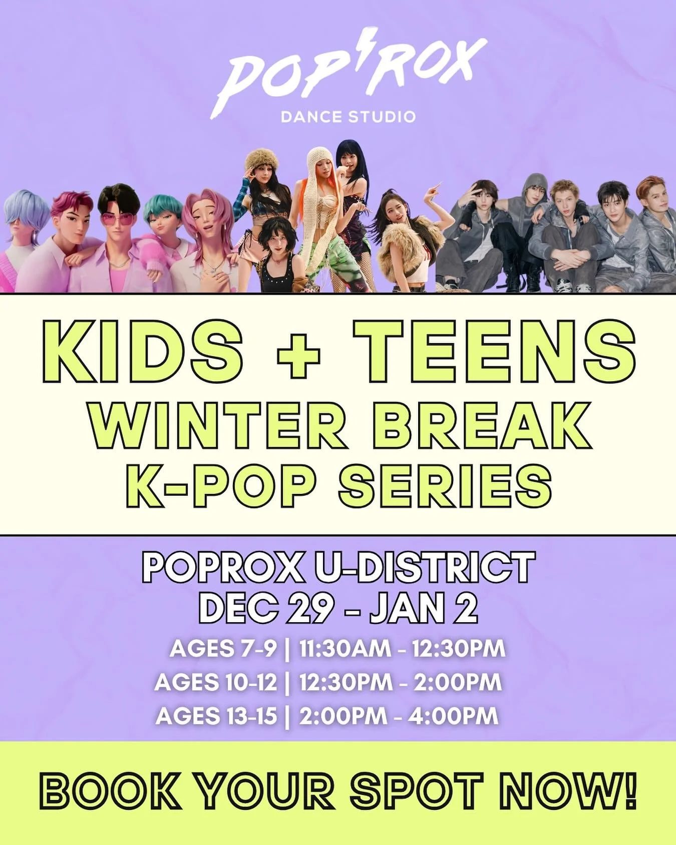 Join one of our Kids/Teens Winter Break K-Pop Series and spend your Holiday week learning one of your favorite K-Pop dance routines!

Dancers will spend the week learning choreography, formations and formation changes, and polishing the finished prod