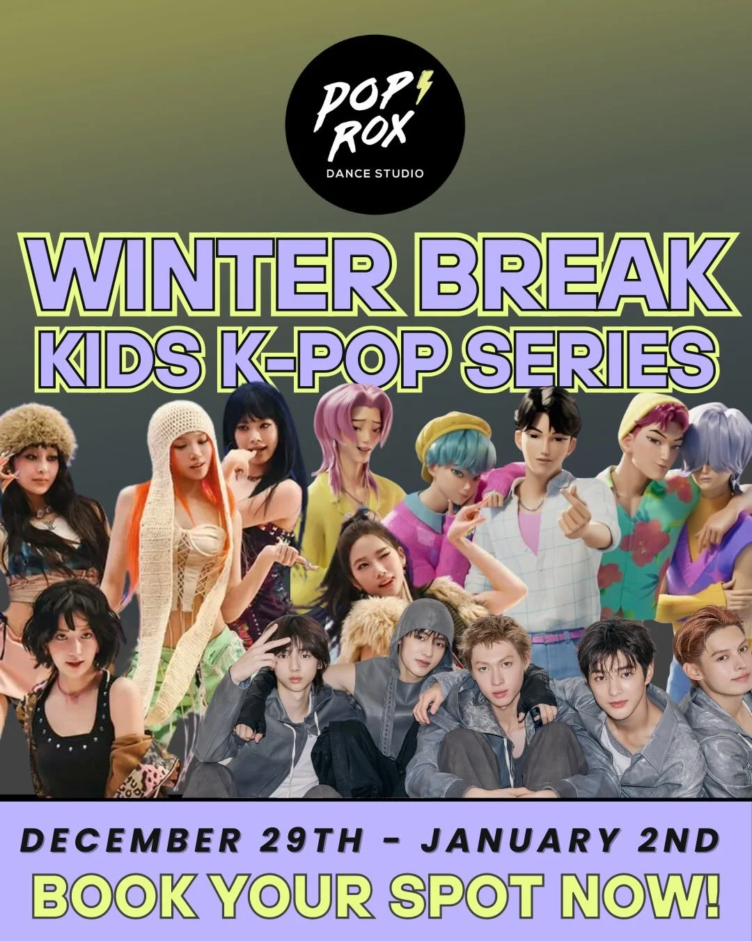 If you haven&rsquo;t already registered your dancer (ages 7-16) for one of our K-Pop Winter Break Series, there&rsquo;s still time!

⚡️ AGES 7-9: 
SONG: &ldquo;Soda Pop&rdquo; - Saja Boys (from K-Pop Demon Hunters)
WHEN: Monday to Friday from 11:30am