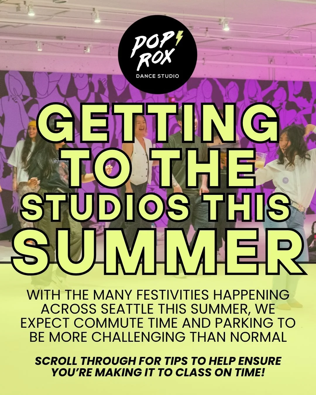 Oh heyyy dancers! With the many festivities happening across Seattle this summer, we expect commute time and parking to be a bit more challenging than normal. 

Scroll through for tips to help ensure you&rsquo;re making it to class on time! 

COMMUTI