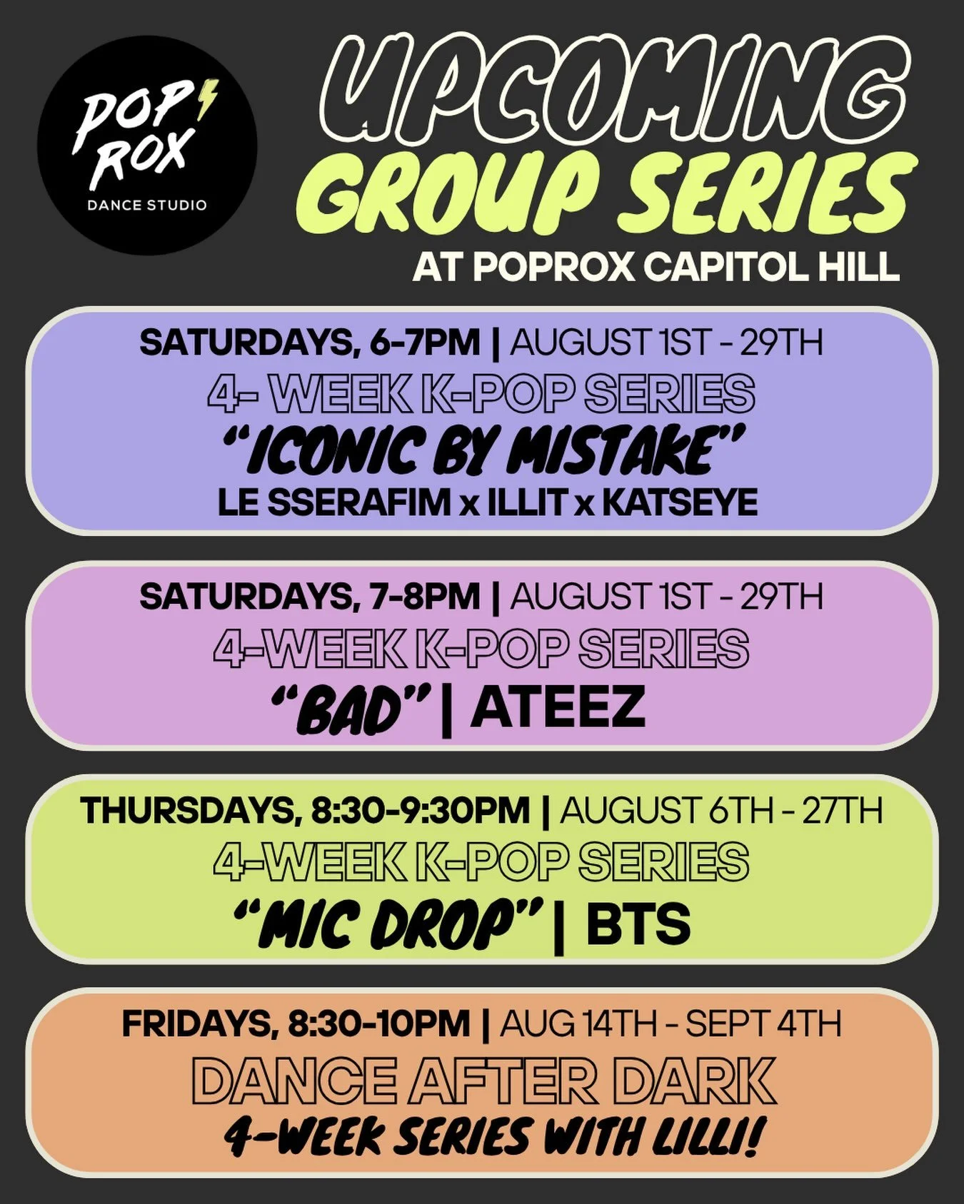 Heyyyy dancers! Check out our upcoming group series at Capitol Hill, starting in August!

⚡️ 4-WEEK K-POP SERIES
SONG: Iconic By Mistake&rdquo; - Le Sserafim x Illit x Katseye
WHEN: Saturdays, 6-7PM 
DATES: August 1ST - 29TH
INSTRUCTOR: Shuhui
CHOREO