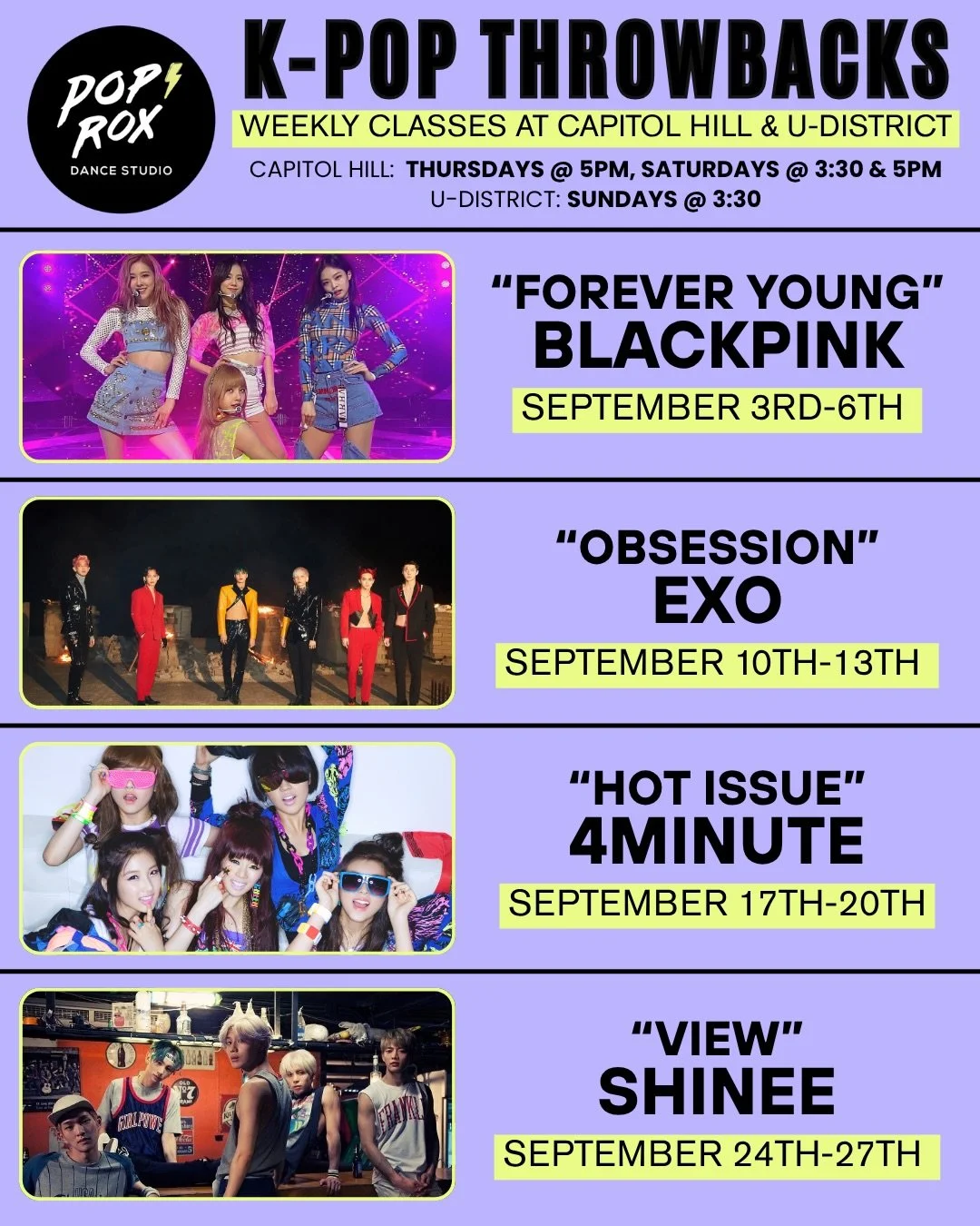 Hey dancers! Check out the songs our instructors will be teaching in September for our weekly K-Pop Throwbacks class!

⚡️September 3rd-7th: &ldquo;FOREVER YOUNG&rdquo; - BLACKPINK
⚡️September 10th-13th: &ldquo;OBSESSION&rdquo; -EXO
⚡️September 17th-2