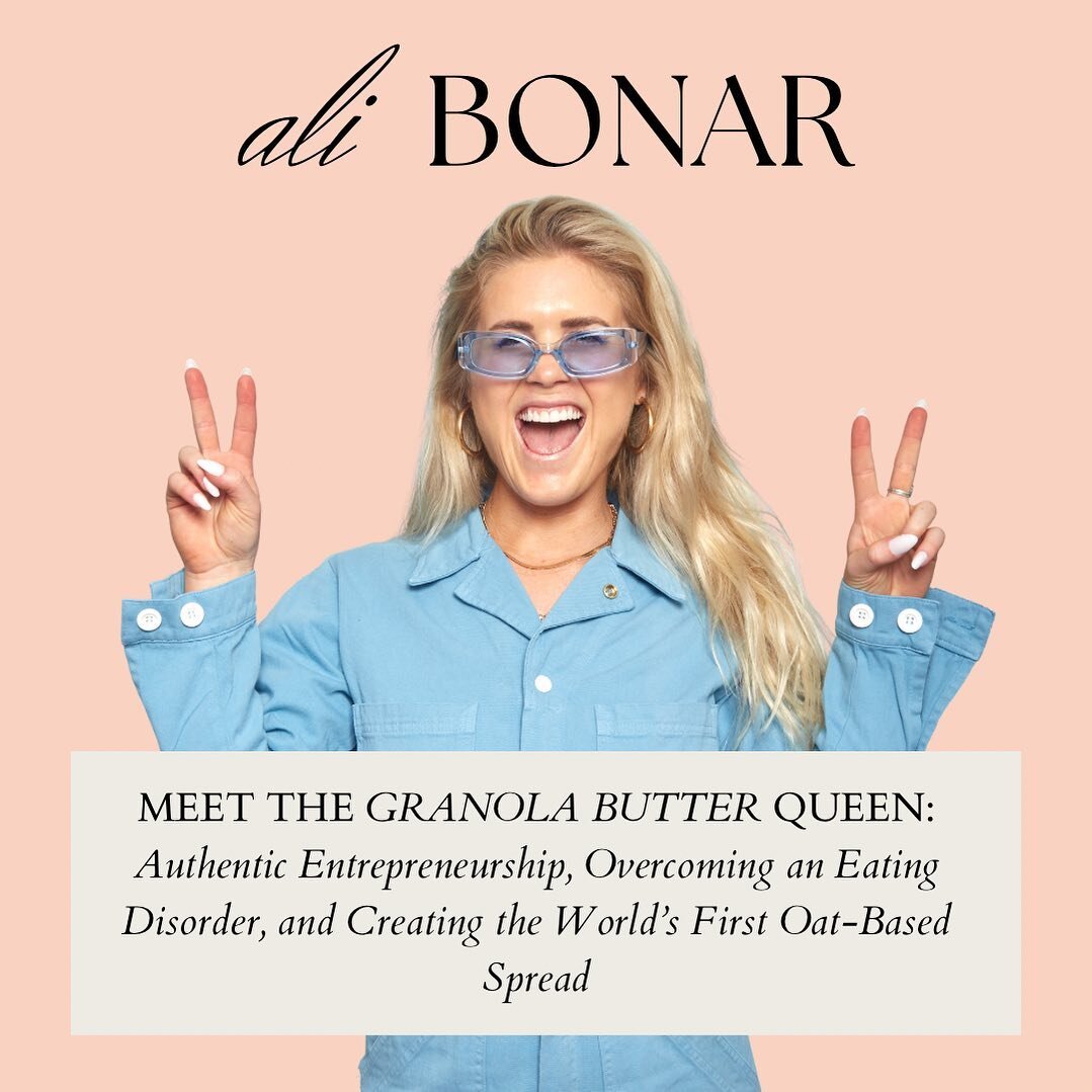 MEET THE GRANOLA BUTTER QUEEN 👑 Authentic Entrepreneurship, Overcoming an Eating Disorder, and Creating the World&rsquo;s First Oat-Based Spread feat. Ali Bonar

Join Hailey as she chats with @alibonar, entrepreneur and founder of @oat.haus and Gran