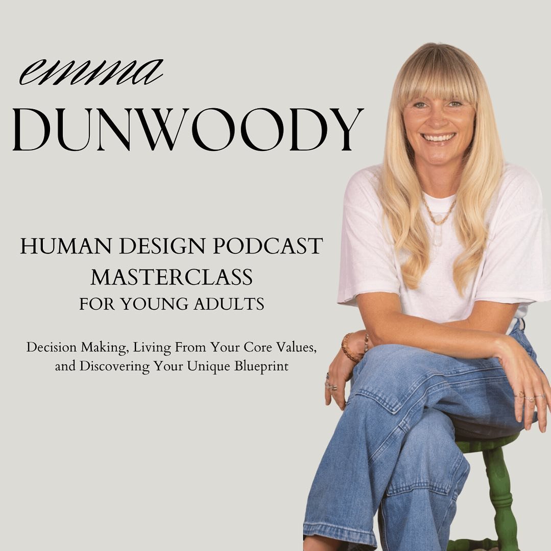 NEW EPISODE ALERT !!! 🌟 AN EXCLUSIVE HUMAN DESIGN MASTERCLASS for YOUNG ADULTS: Decision Making, Living From Your Core Values, and Discovering Your Innate Blueprint feat. Emma Dunwoody

The best way to kick off your 2024! What an honor it was to hav