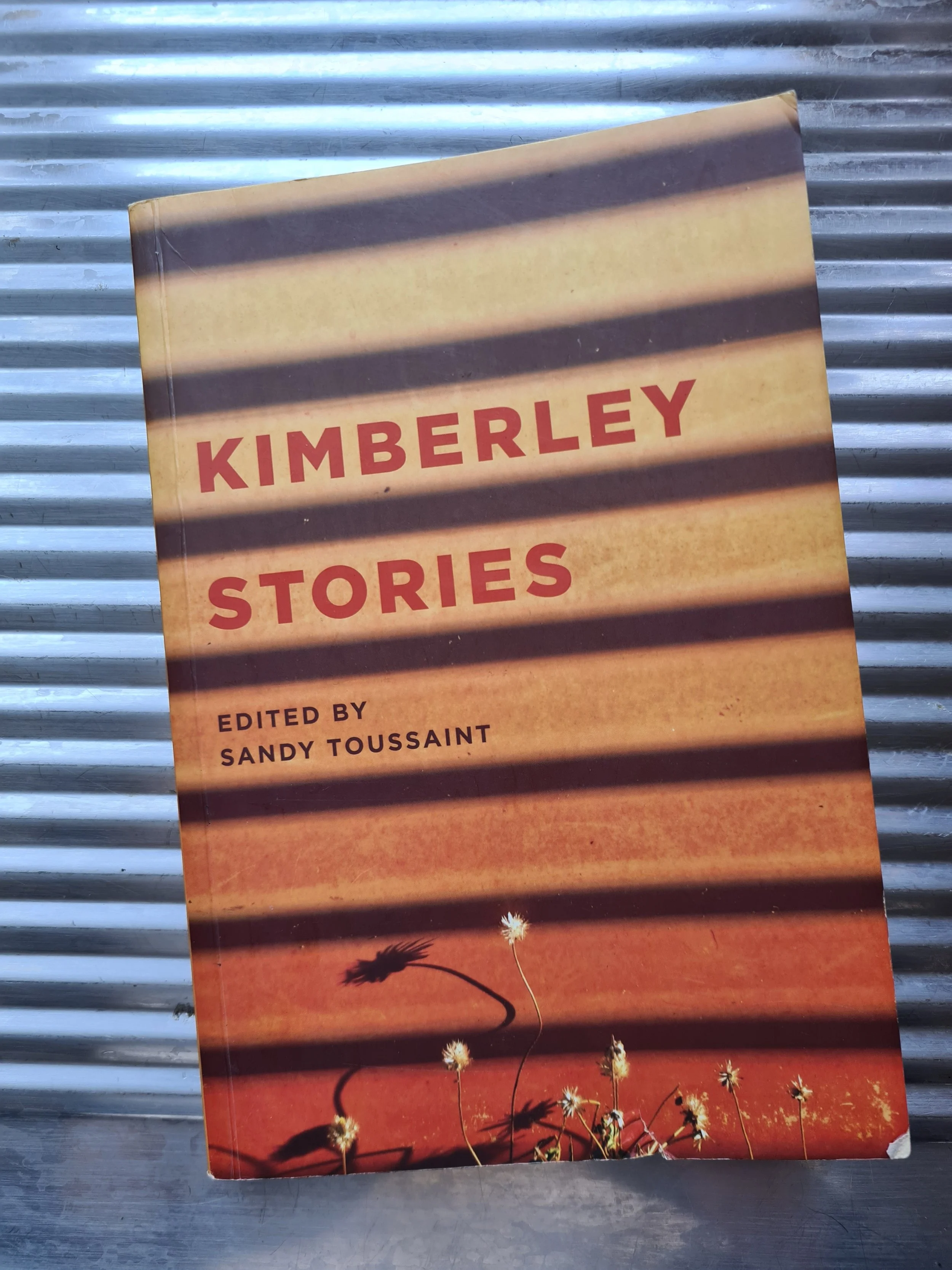 ‘Kimberley Stories’, edited by Sandy Toussaint