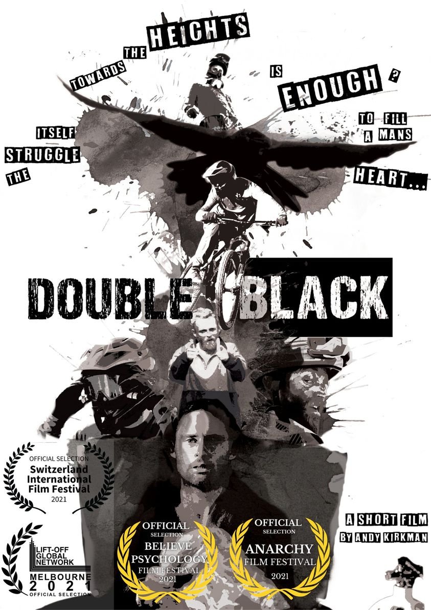 Black and white movie poster for 'Double Black' featuring images of a cyclist, a woman, a man giving a thumbs-up, and a person wearing a helmet, with award laurels from film festivals and text about struggle, heart, and heights.