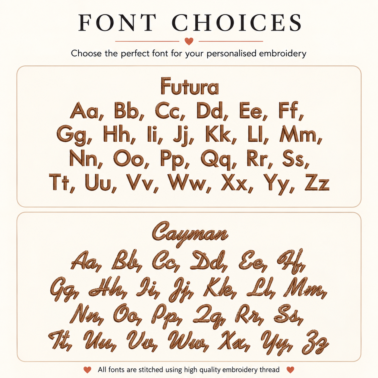 Choose between Futura and Cayman embroidery fonts for your personalised soft toy.