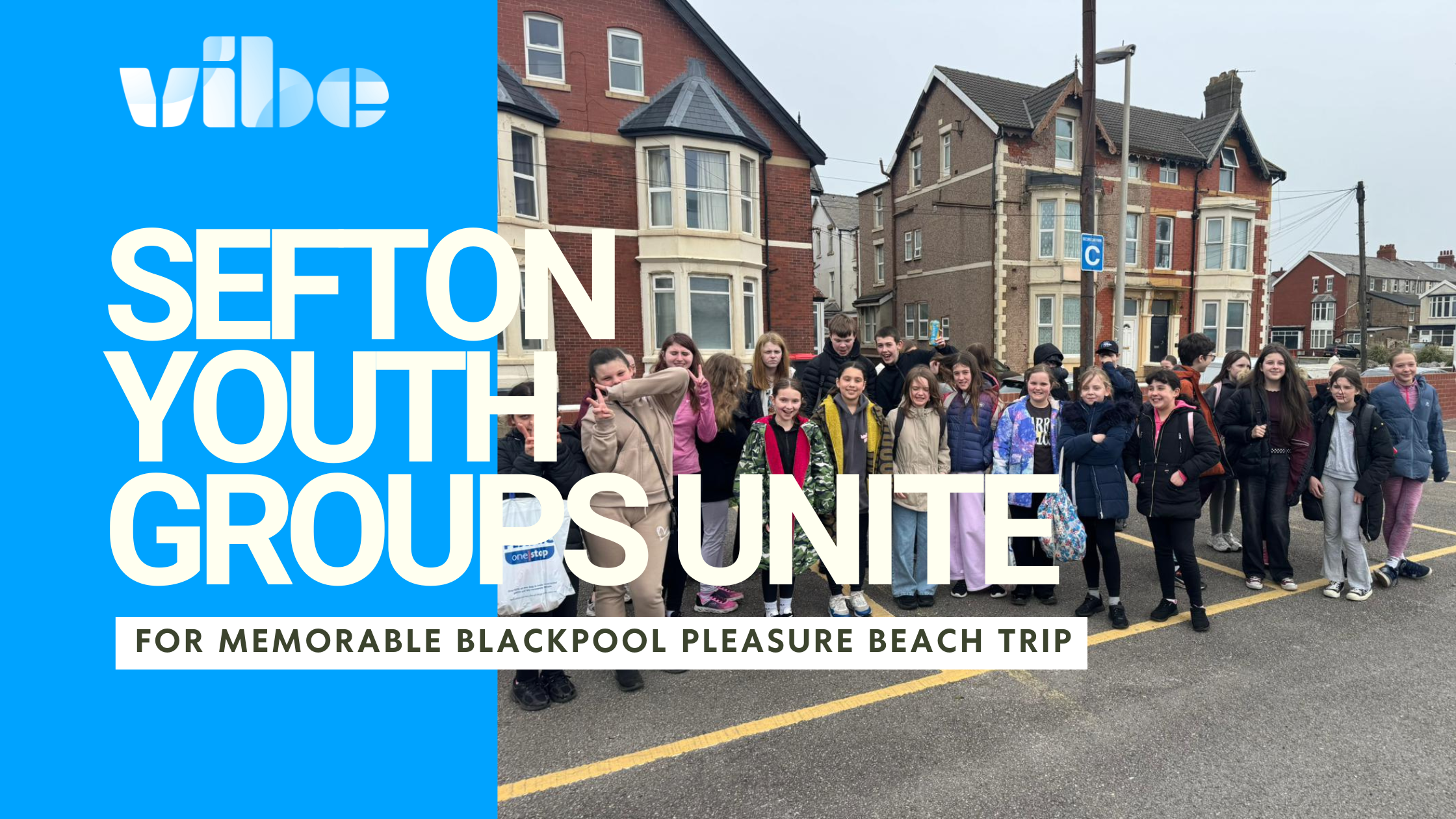 Sefton Youth Groups Unite for Memorable Blackpool Pleasure Beach Trip
