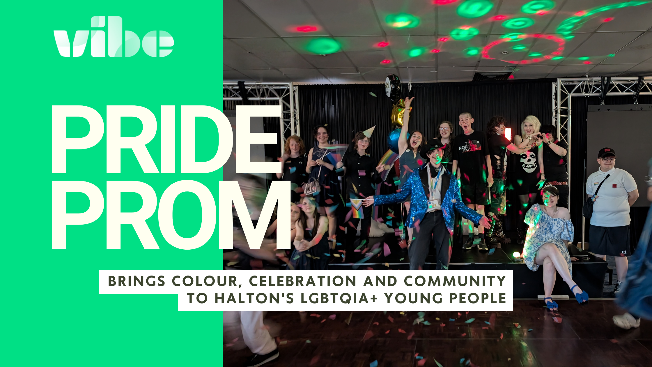 Pride Prom Brings Colour, Celebration and Community to Halton's LGBTQIA+ Young People
