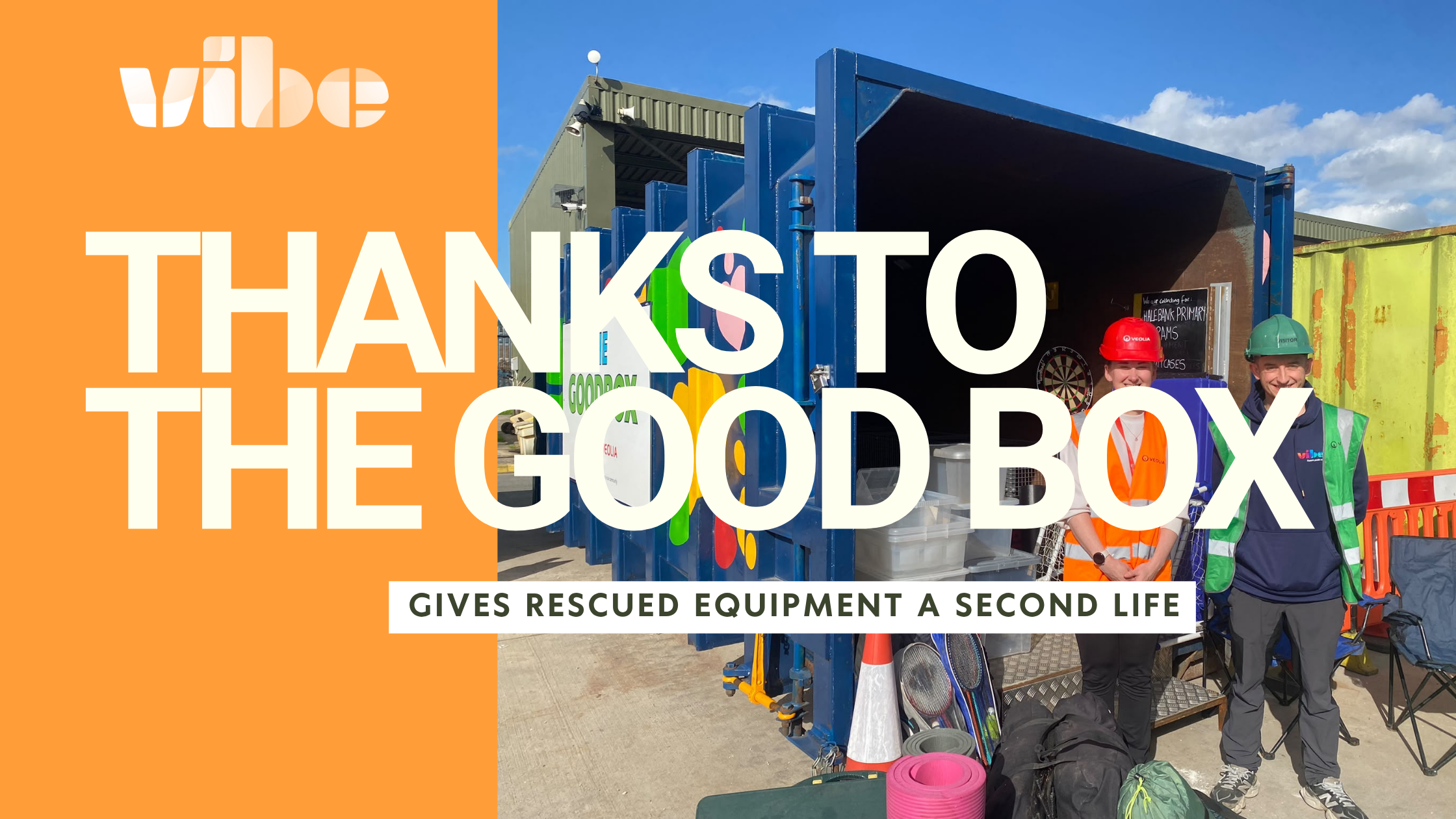 Vibe UK Gives Rescued Equipment a Second Life Thanks to The Good Box