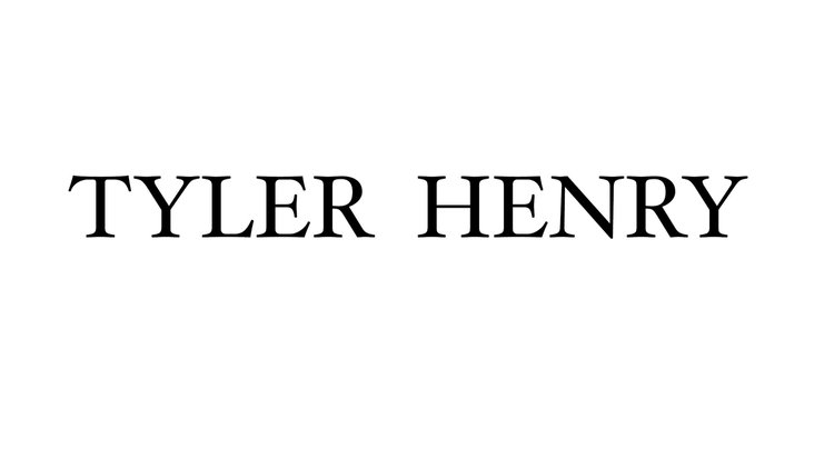 TYLER HENRY
