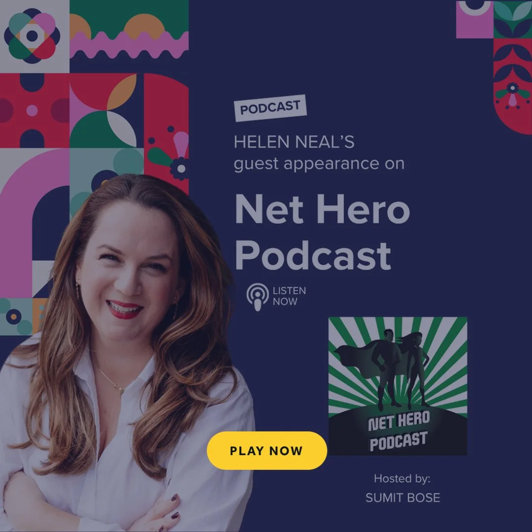 Promotional graphic for a podcast episode featuring Helen Neal as the guest, discussing 'Is Greenwashing deliberate duplicity or simple stupidity?' 