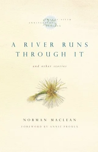 A River Runs Through It and Other Stories, Norman Maclean