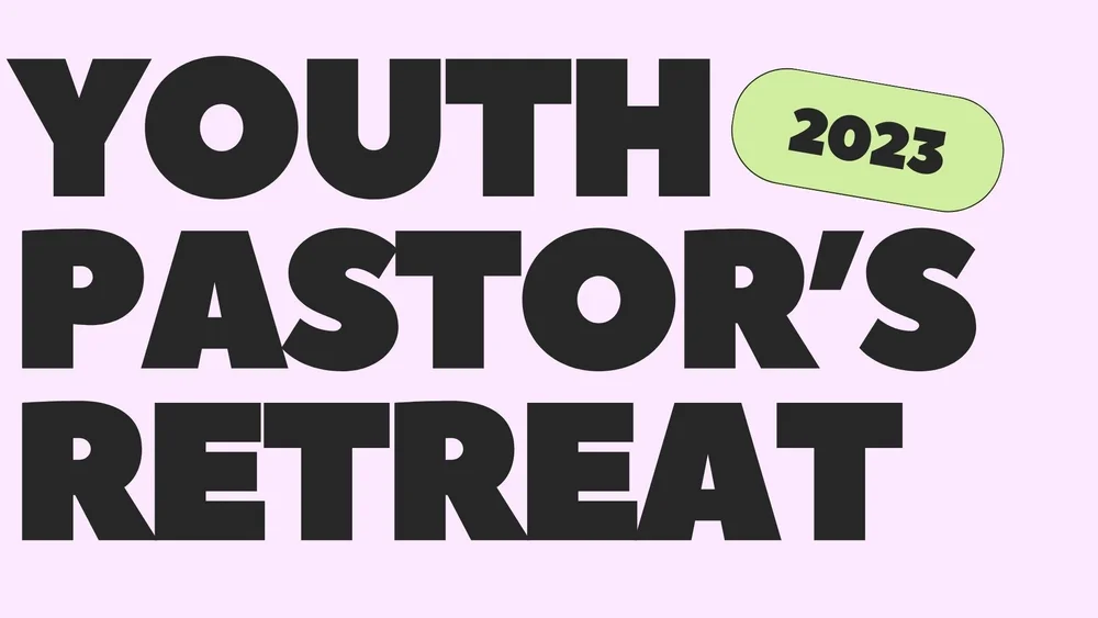 Youth Pastor's Retreat — Oklahoma Assemblies of God