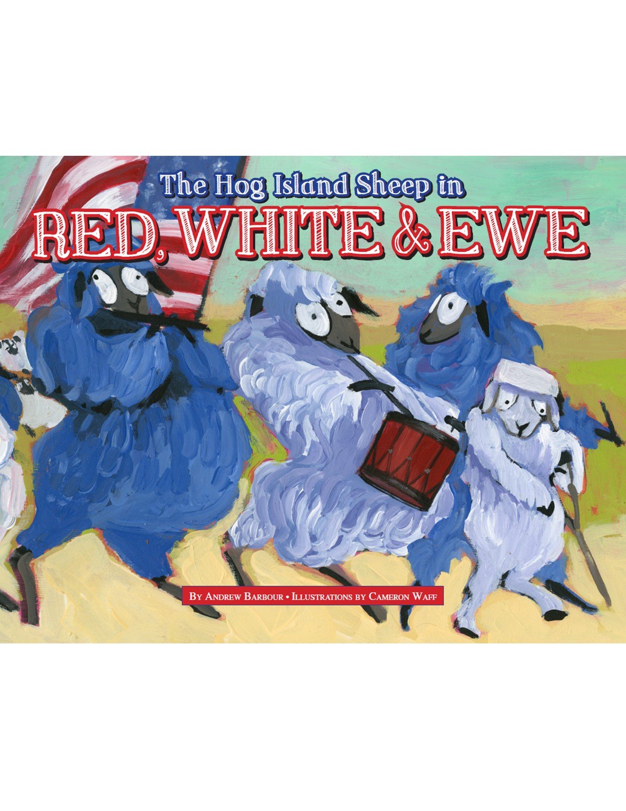 The Barrier Islands Center's The Hog Island Sheep in Red White and Ewe by Andrew Barbour