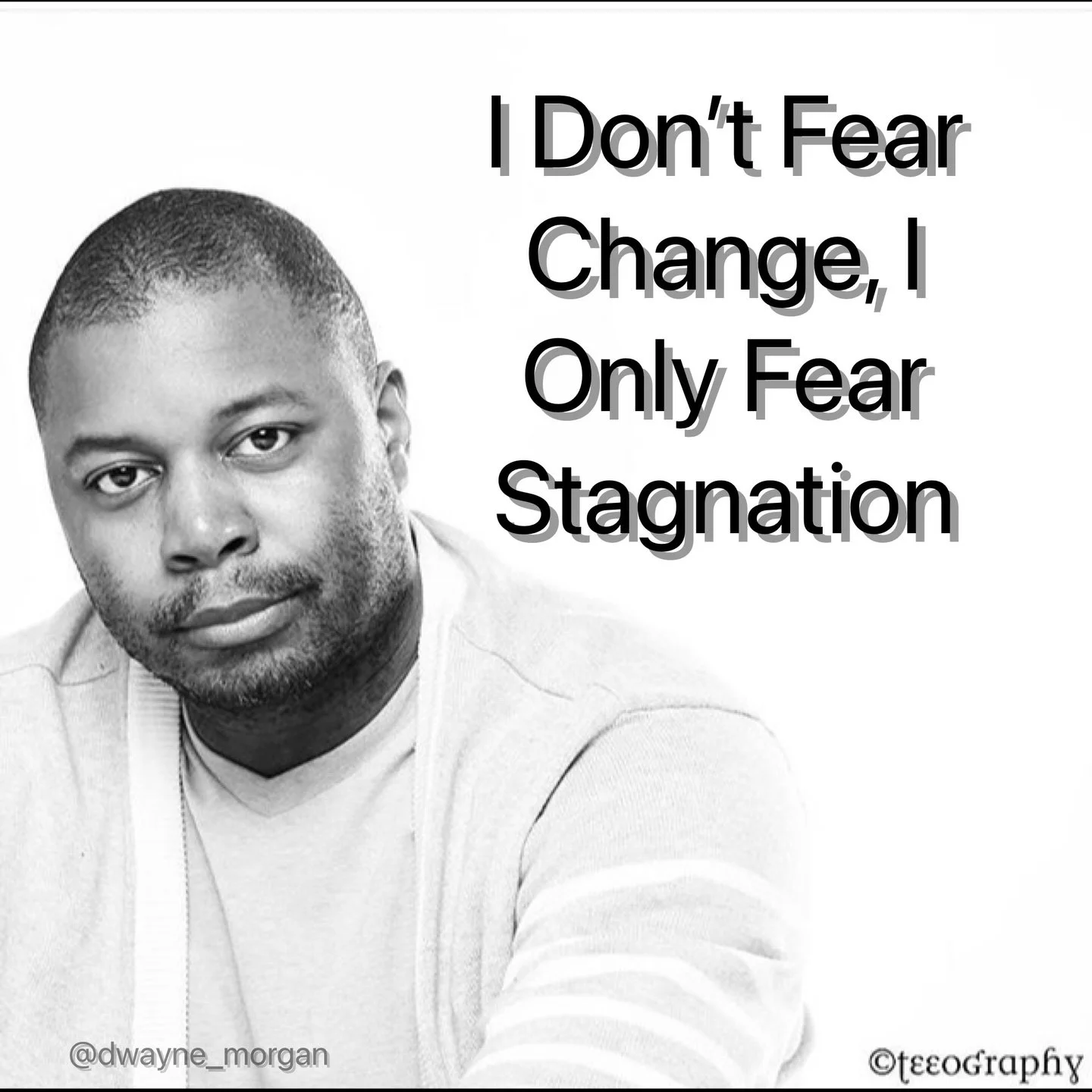 In a world that is constantly in motion, I never want to be caught standing still. 

Time is short and there is always something to do, learn, enjoy, experience, so squeeze the life out of every moment!