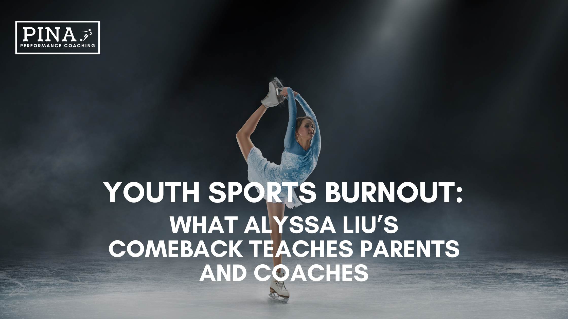 Youth Sports Burnout: What Alyssa Liu’s Comeback Teaches Parents and Coaches