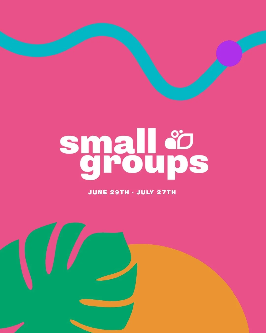 Summer Small Group