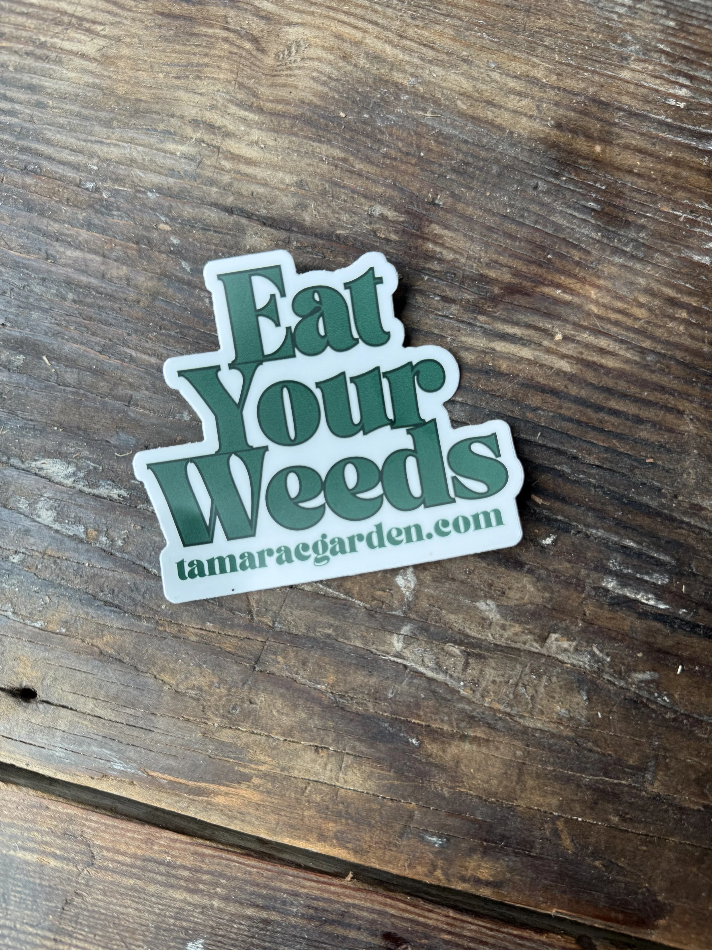 Eat Your Weeds Sticker