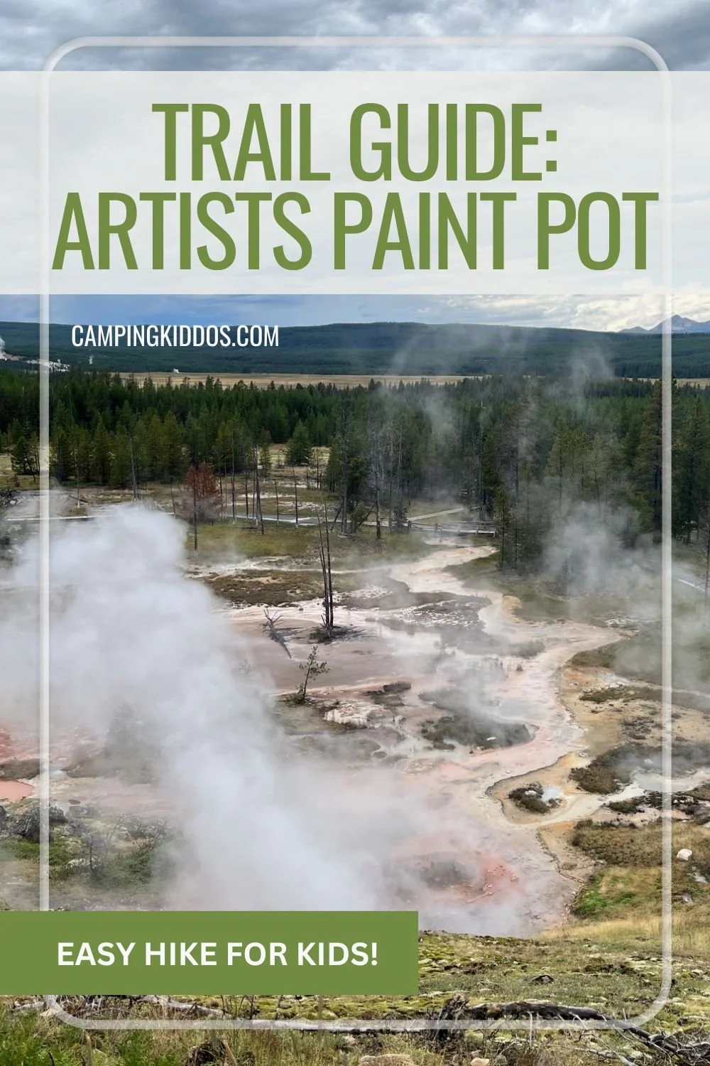 Artists Paint Pots Trail Guide in Yellowstone National Park | CampingKiddos.com
