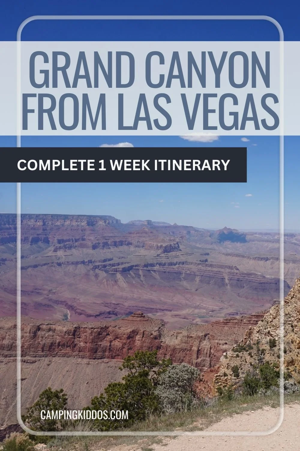 7 Day Grand Canyon Itinerary from Las Vegas