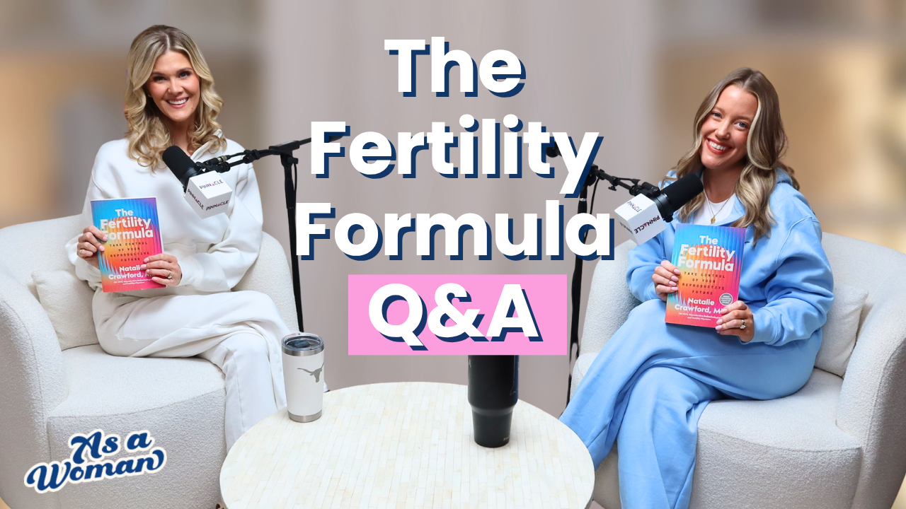 Answering Your Top Fertility Questions with The Fertility Formula