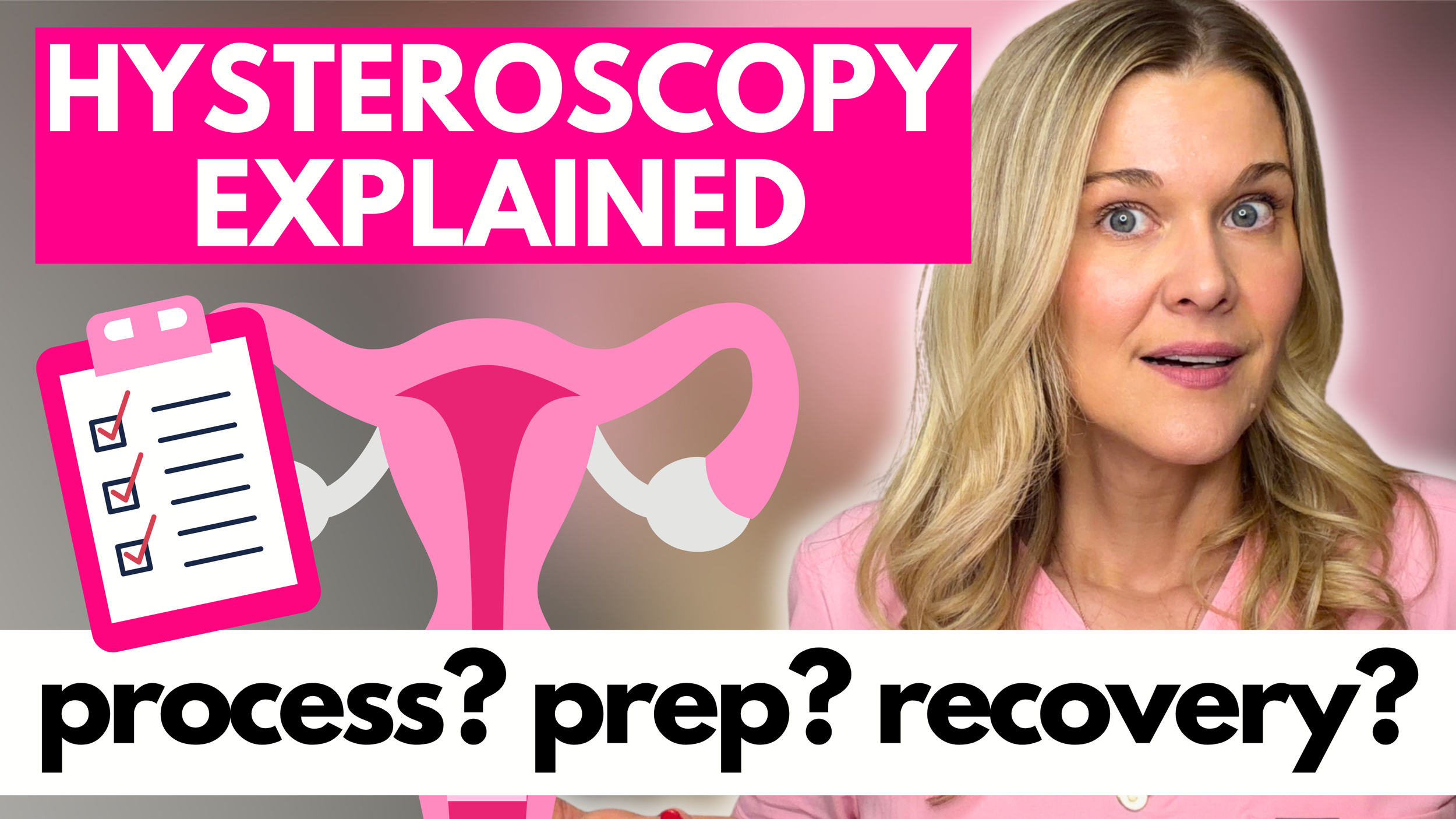 Hysteroscopy: What to Expect, How to Prepare, and Recovery