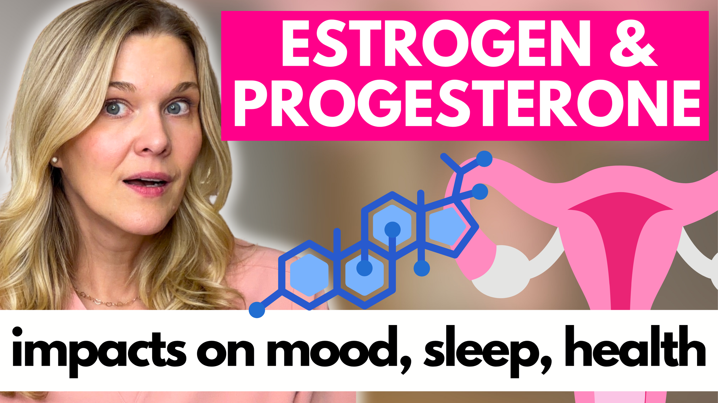 Estrogen vs Progesterone: How They Affect Your Mood, Sleep &amp; Health