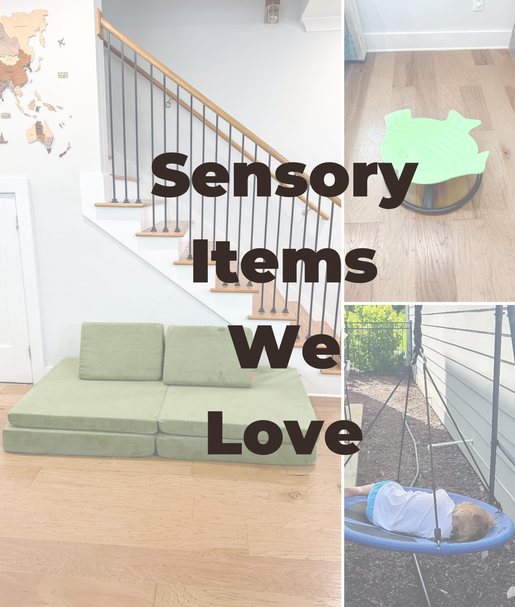 Sensory Items We Love