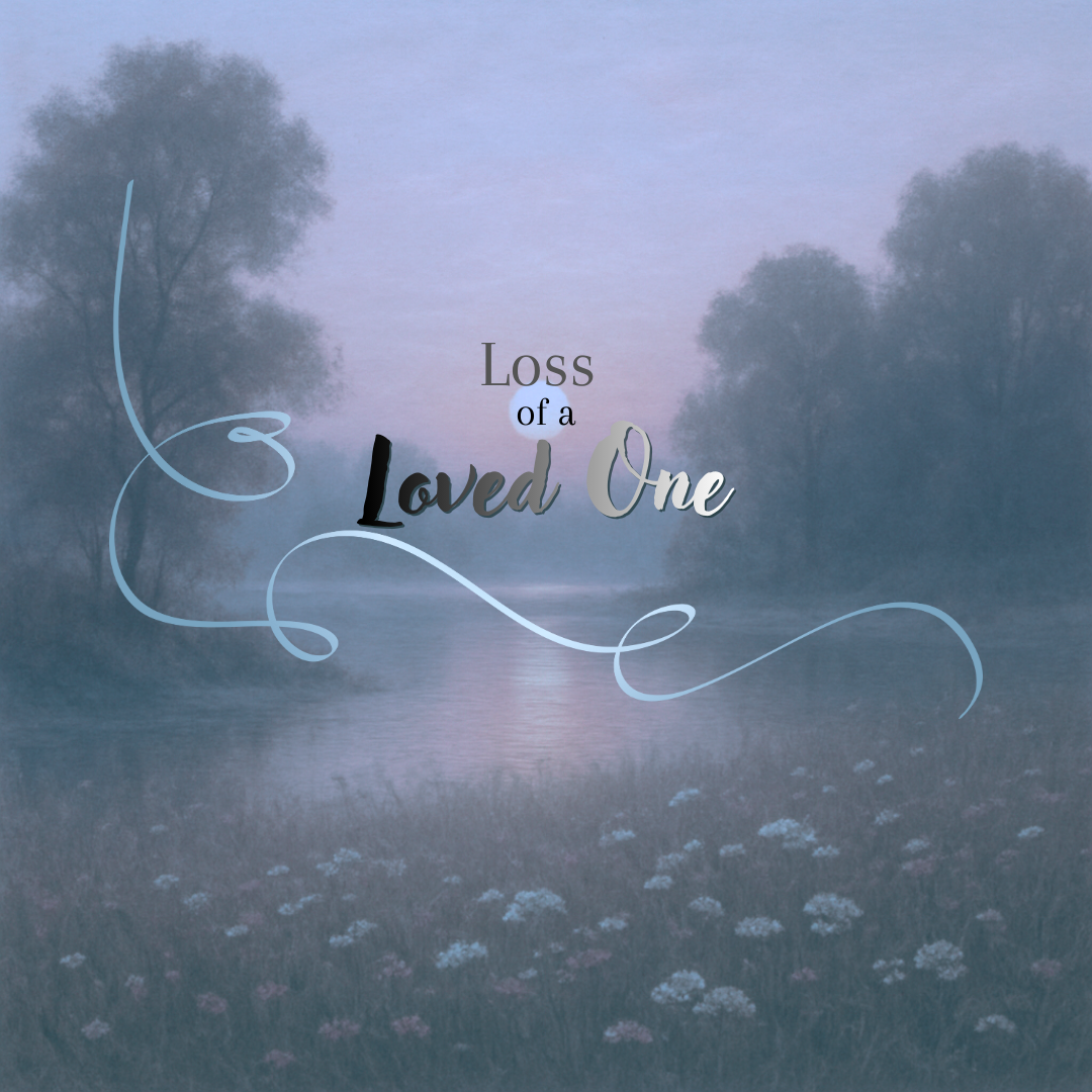 Loss of a Loved One - Karen Altizer