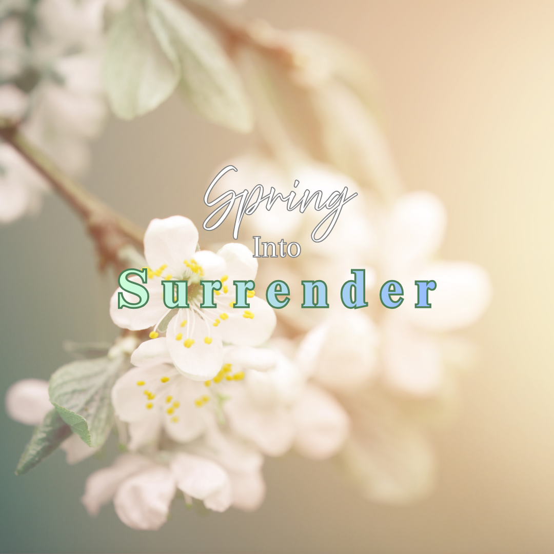 Spring into Surrender - Tiffany L. Johnson