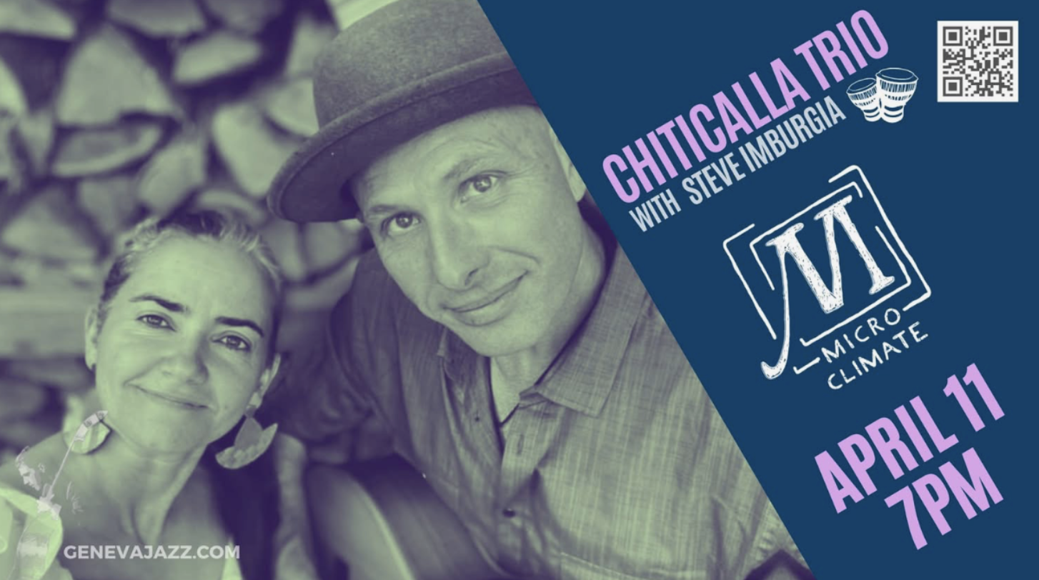 Geneva Jazz Fest: Chiticalla Trio with Steve Imburgua